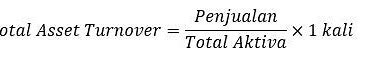 Total Assets Turnover Ratio Adalah